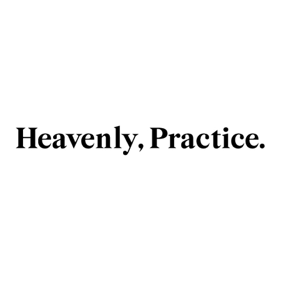 Heavenly, Practice.