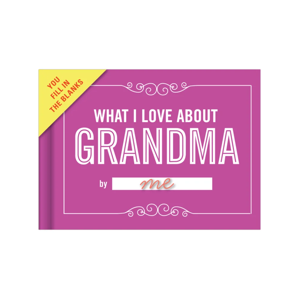 Knock Knock - Fill in the Love®: What I Love About Grandma