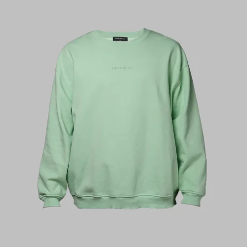 First Of All - Mint Green Sweatshirt
