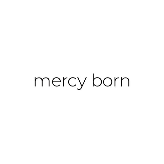 Mercy Born