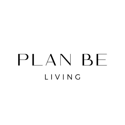 Plan Be Living
