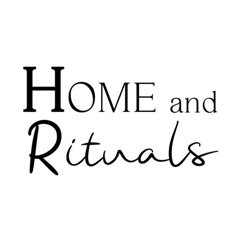 Home and Rituals