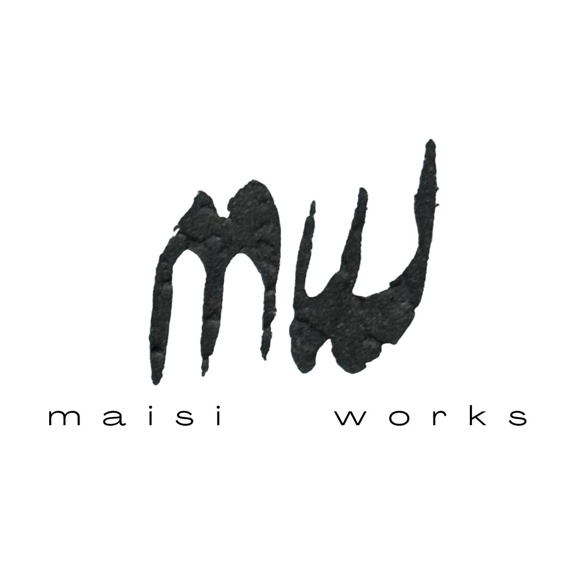 Maisi Works