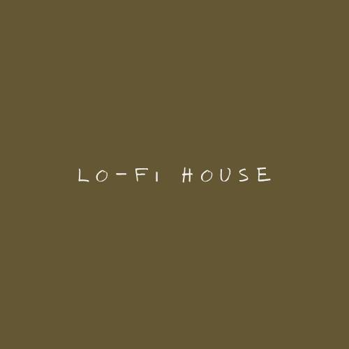 LO-FI House