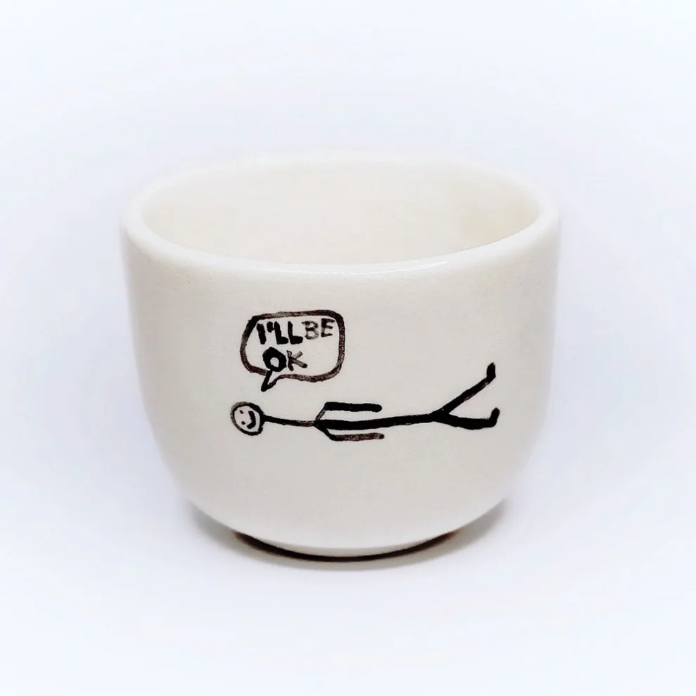 Lattuga Ceramics - I'll Be Ok Mug