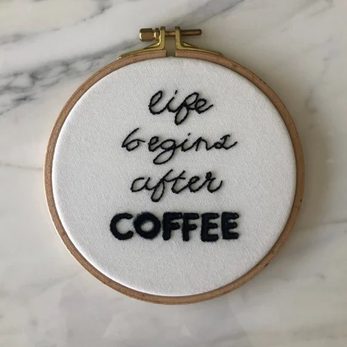 Granny's Hoop - Life And Coffee Embroidery Hoop Art