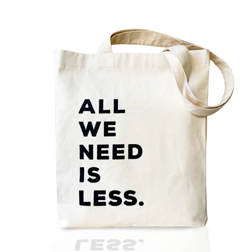 Mier Handmade - Walker - All We Need Is Less Fabric Totebag