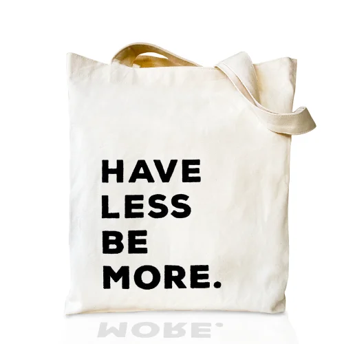 Mier Handmade - Walker - Have Less Be More Fabric Totebag