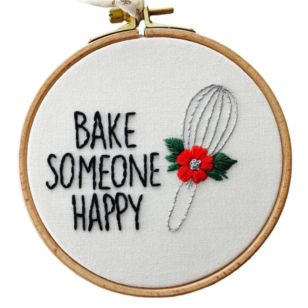 DEAR HOME - Bake Someone Happy Embroidery Hoop Art