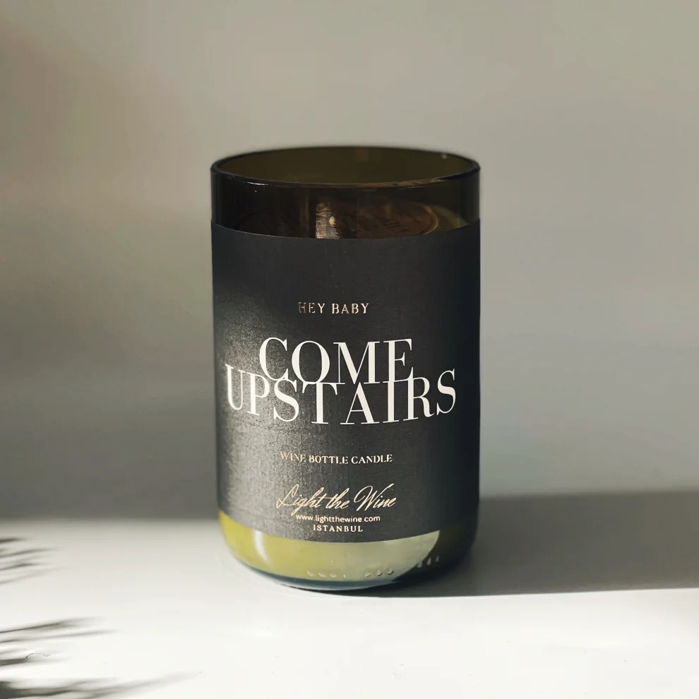 Light The Wine - Come Upstairs Candle