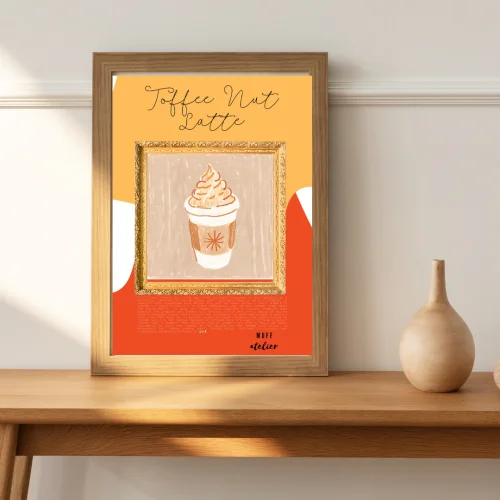 Muff Atelier - Toffee Nut Latte Art Print Poster