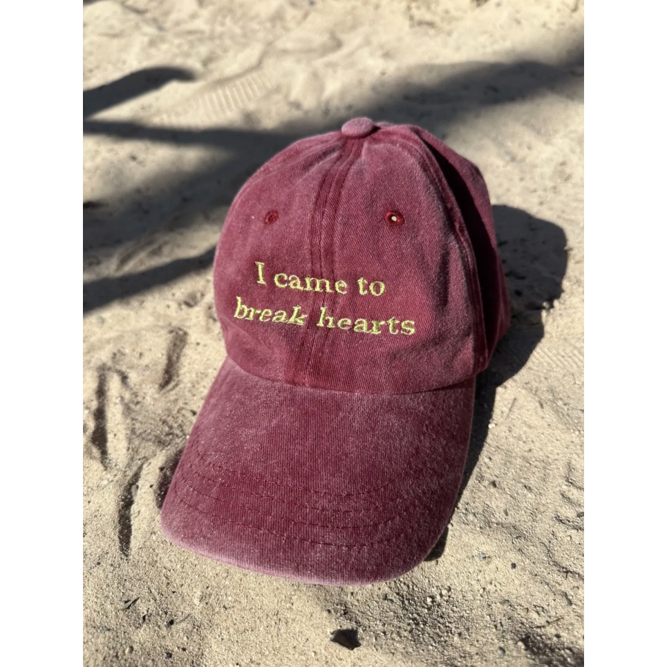 I Came To Break Hearts Cap