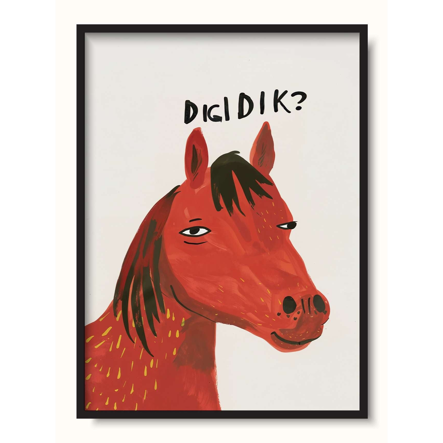 Digidik? - Framed / Print