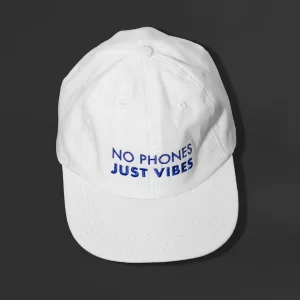 No Phones Just Vibes Cap