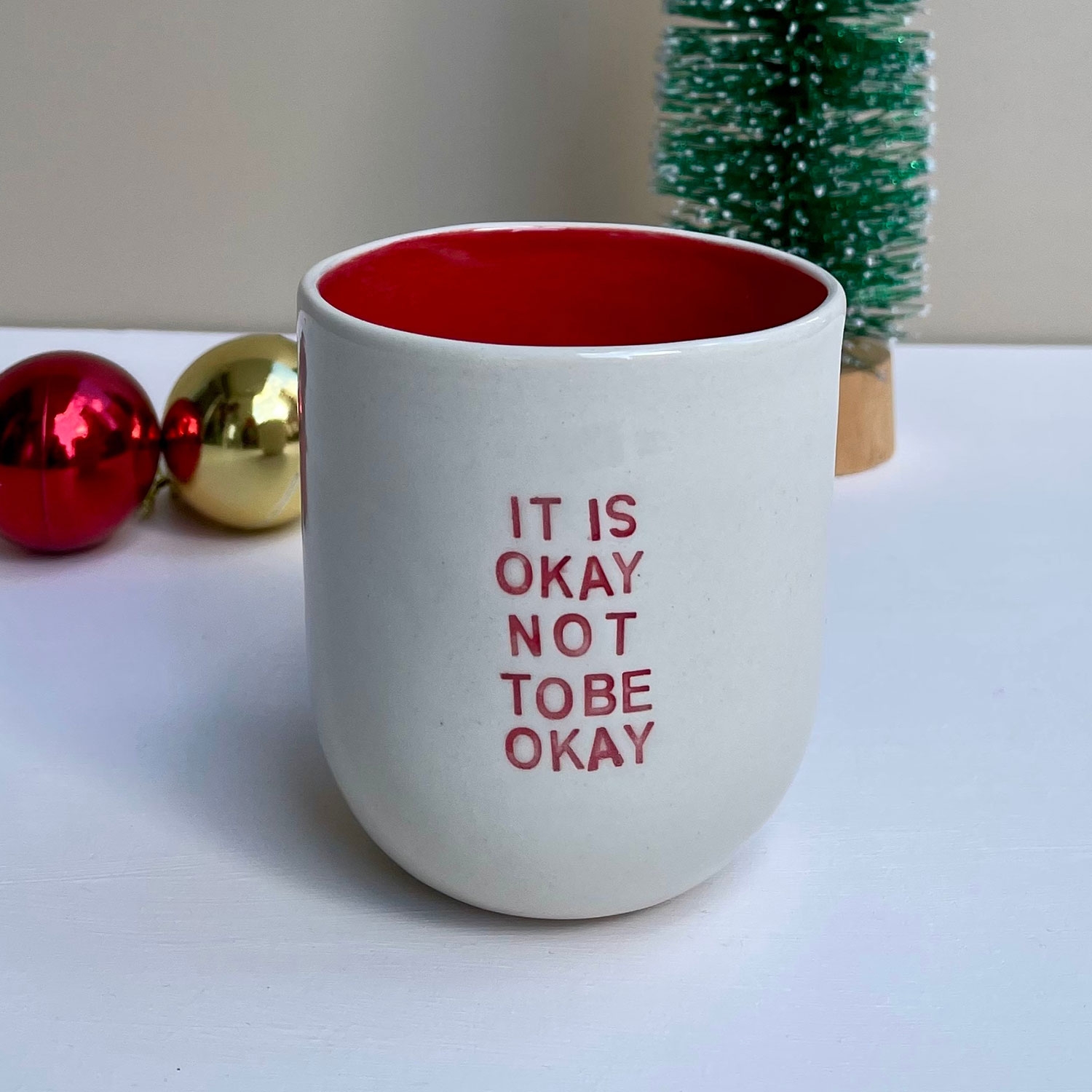 "it Is Okay..." Coffee Cup