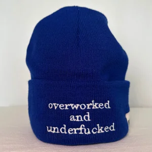 Overworked And Underfucked Beanie - 1