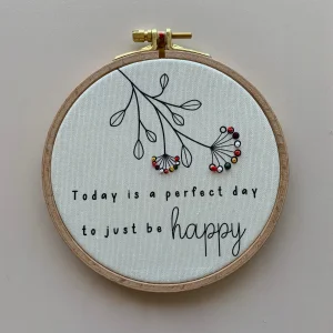 Perfect Day Embroidery Hoop Art
