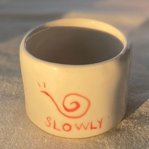 "slowly" Cup