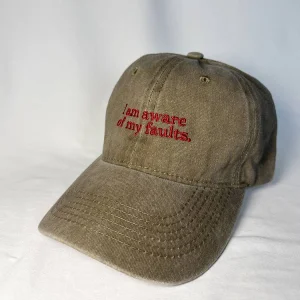I Am Aware Of My Faults. Cap