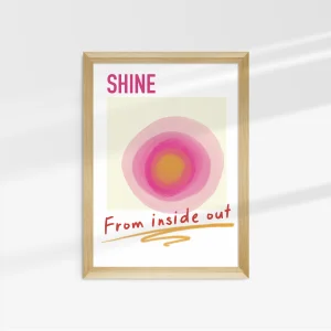 Shine From Inside Out Poster