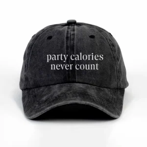 Party Calories Never Count - Nakışlı Yıkamalı Şapka