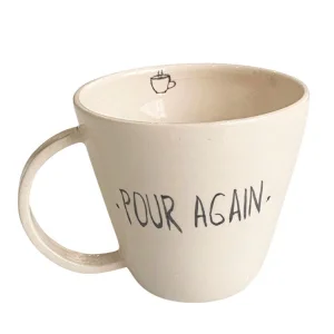 Pour Again Mug