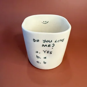 Handmade Ceramic Coffee Tumbler With Do You Love Me Text