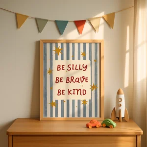Be Silly Be Brave Blue - Hand-drawn Kids Room