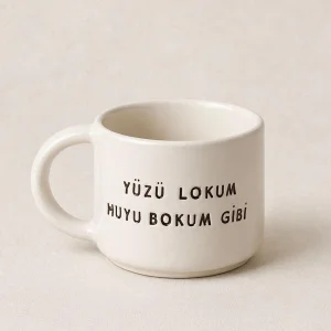 Mottolu Kupa / Özel Tasarım Esprili Shit Kupa - 1