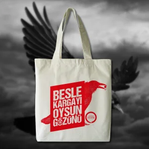 Besle Kargayı Oysun Gözünü Kanvas Bez Çanta