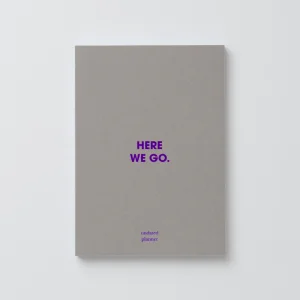 Here We Go Grey Undated Planner