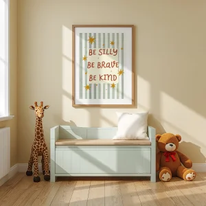 Be Silly Be Brave Be Kind Çocuk Odası Poster - 2