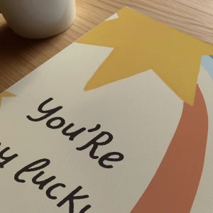 You're My Lucky Star Çocuk Odası Poster - 8